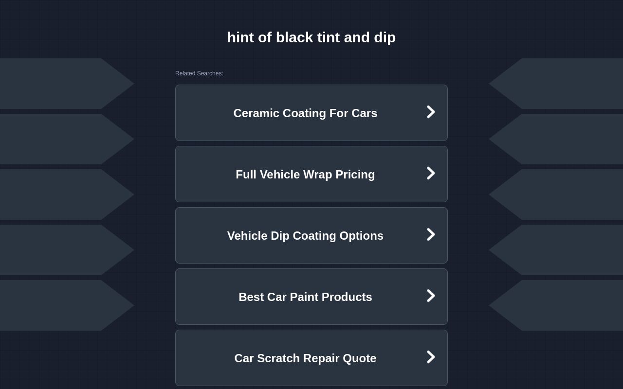 Homepage of Hint of Black: Tint & Dip's website